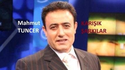 Mahmut Tuncer Karışık Eski Türküleri