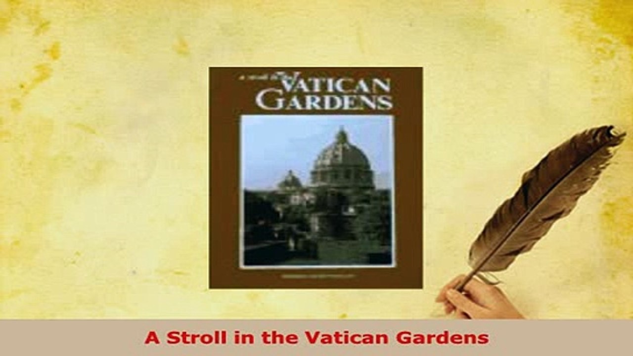 PDF  A Stroll in the Vatican Gardens Download Full Ebook