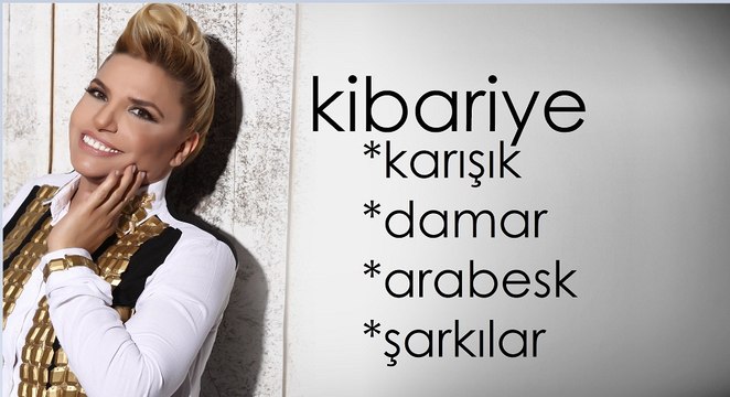 Kibariye Karışık Damar Şarkılar