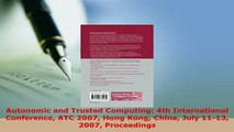Download  Autonomic and Trusted Computing 4th International Conference ATC 2007 Hong Kong China  Read Online
