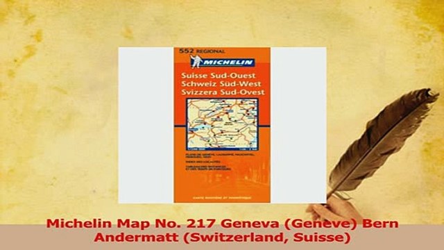 PDF Michelin Map No 217 Geneva Geneve Bern Andermatt Switzerland Suisse Download Full Ebook