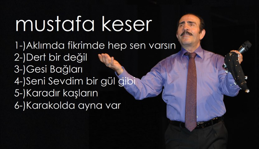 Mustafa Keser Türküleri Karışık - Dailymotion Video