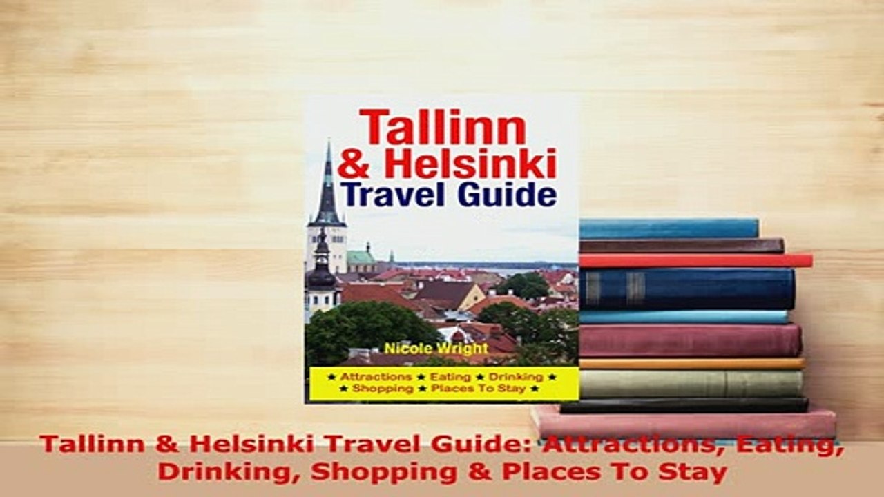 PDF  Tallinn  Helsinki Travel Guide Attractions Eating Drinking Shopping  Places To Stay Read Full Ebook