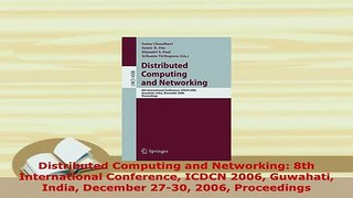 PDF  Distributed Computing and Networking 8th International Conference ICDCN 2006 Guwahati Free Books