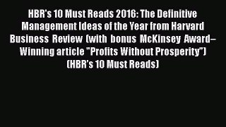 [Read book] HBR's 10 Must Reads 2016: The Definitive Management Ideas of the Year from Harvard