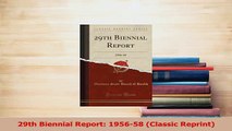 Read  29th Biennial Report 195658 Classic Reprint Ebook Free