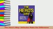 Read  The Heros Way Attitudes Make the Difference PDF Online