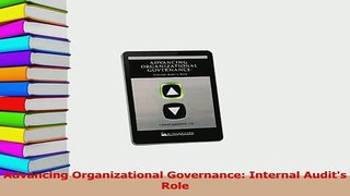 Read  Advancing Organizational Governance Internal Audits Role Ebook Free