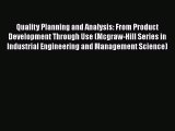 [Read book] Quality Planning and Analysis: From Product Development Through Use (Mcgraw-Hill