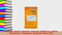 PDF  Michelin Spain Balearic Islands Mallorca Ibiza Menorca  Espagne Baleares Map 579 Read Online