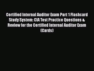 DF Certified Internal Auditor Exam Part 1 Flashcard Study System: CIA Test Practice Questions