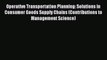 [Read book] Operative Transportation Planning: Solutions in Consumer Goods Supply Chains (Contributions