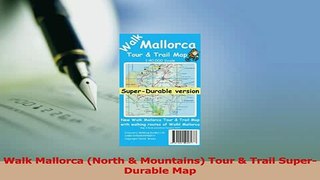 PDF  Walk Mallorca North  Mountains Tour  Trail SuperDurable Map Download Online