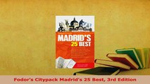 PDF  Fodors Citypack Madrids 25 Best 3rd Edition Read Online