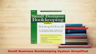 Read  Small Business Bookkeeping System Simplified Ebook Free