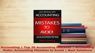 Read  Accounting  Top 20 Accounting Mistakes  Accounting Risks Accounting Mistakes to Avoid  Ebook Free