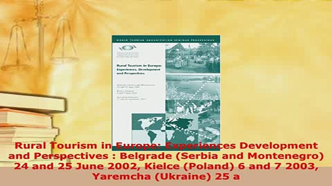 PDF  Rural Tourism in Europe Experiences Development and Perspectives  Belgrade Serbia and Download Online