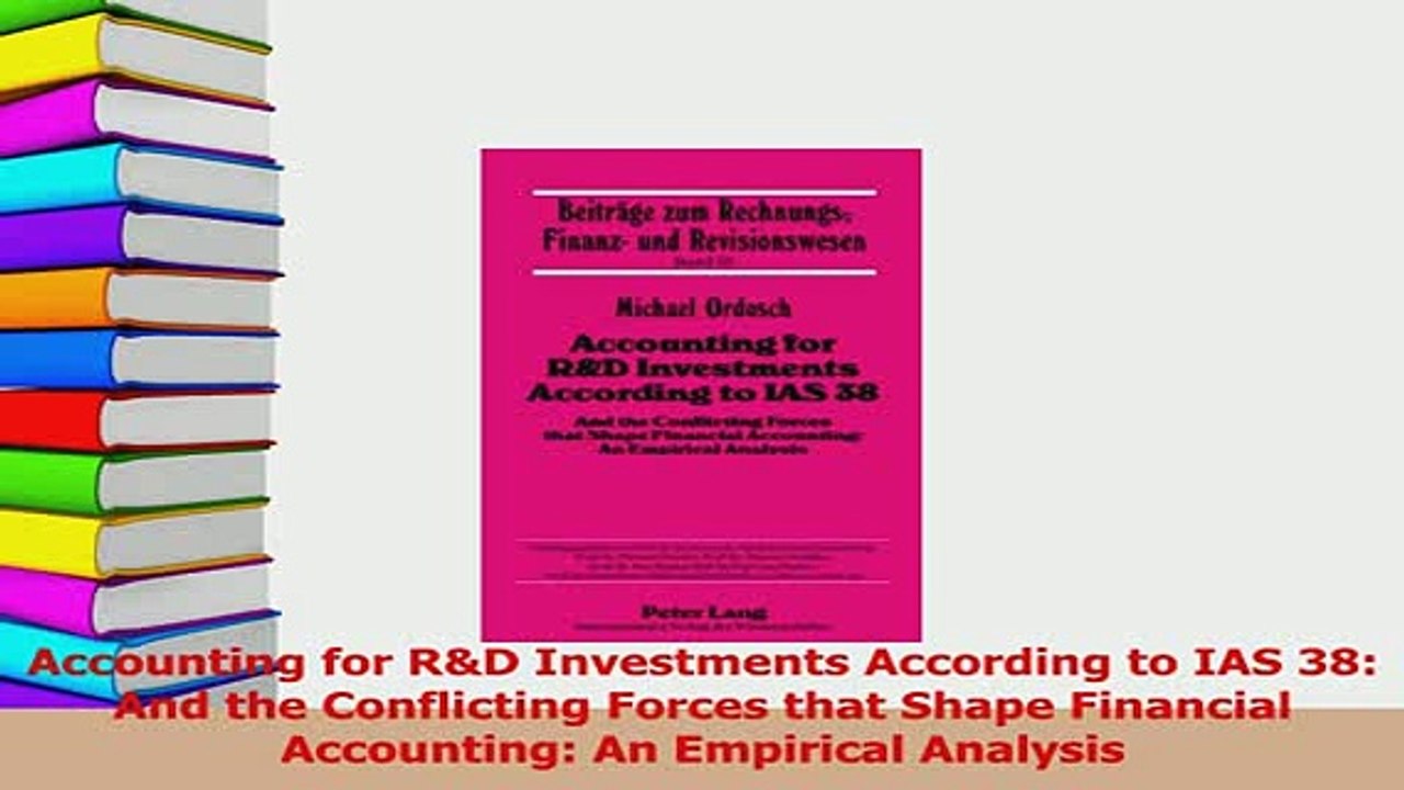 PDF  Accounting for RD Investments According to IAS 38 And the Conflicting Forces that Shape Download Online