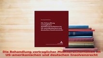 Read  Die Behandlung vertraglicher Mobiliarsicherheiten im USamerikanischen und deutschen Ebook Free