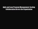[Read book] Agile and Lean Program Management: Scaling Collaboration Across the Organization