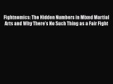 [Read book] Fightnomics: The Hidden Numbers in Mixed Martial Arts and Why There’s No Such Thing