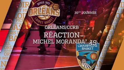 Réaction de Michel Morandais - J30 - Orléans reçoit Châlons-Reims
