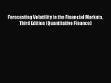 [Read book] Forecasting Volatility in the Financial Markets Third Edition (Quantitative Finance)
