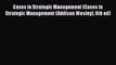 [Read book] Cases in Strategic Management (Cases in Strategic Management (Addison Wesley) 6th