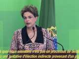 Brésil: Mme Rousseff affirme que sa destitution 