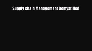 [Read book] Supply Chain Management Demystified [PDF] Full Ebook