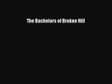 [PDF] The Bachelors of Broken Hill [Download] Full Ebook