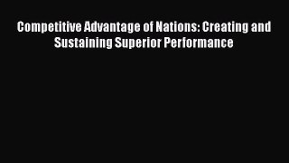 [Read book] Competitive Advantage of Nations: Creating and Sustaining Superior Performance