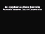 [PDF] Auto Injury Insurance Claims: Countrywide Patterns in Treatment Cost and Compensation