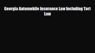 [PDF] Georgia Automobile Insurance Law Including Tort Law Download Full Ebook