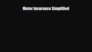 [PDF] Motor Insurance Simplified Download Full Ebook