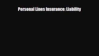[PDF] Personal Lines Insurance: Liability Read Full Ebook