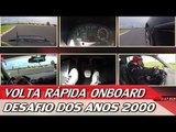 FIAT MAREA TURBO X VW GOLF GTI X GM ASTRA GSI - VOLTA RÁPIDA ONBOARD #60 | ACELERADOS