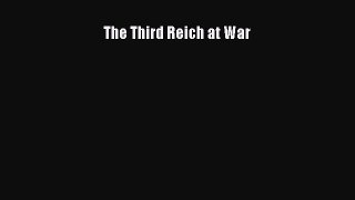 Read The Third Reich at War Ebook Free