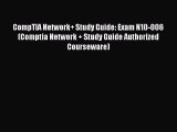Download CompTIA Network  Study Guide: Exam N10-006 (Comptia Network   Study Guide Authorized