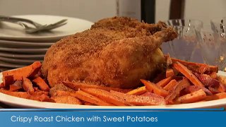 Crispy Roast Chicken with Sweet Potatoes
