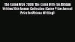 [Download PDF] The Caine Prize 2009: The Caine Prize for African Writing 10th Annual Collection