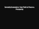 Download Serenity Economics: Your Path to Peace & Prosperity Ebook Free