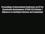 Read Proceedings of International Conference on ICT for Sustainable Development: ICT4SD 2015