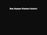 Download Now Voyager (Femmes Fatales) PDF Online