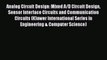 Read Analog Circuit Design: Mixed A/D Circuit Design Sensor Interface Circuits and Communication