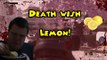 Death Wish Ep.5 Lemons!!!