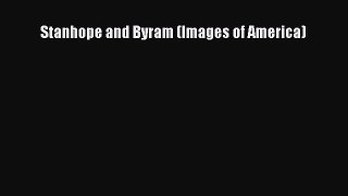 [Download PDF] Stanhope and Byram (Images of America)  Full eBook