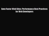 Download Even Faster Web Sites: Performance Best Practices for Web Developers  EBook