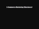 Download E-Commerce Marketing (Ebusiness)  Read Online