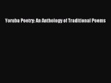 Read Yoruba Poetry: An Anthology of Traditional Poems PDF Online